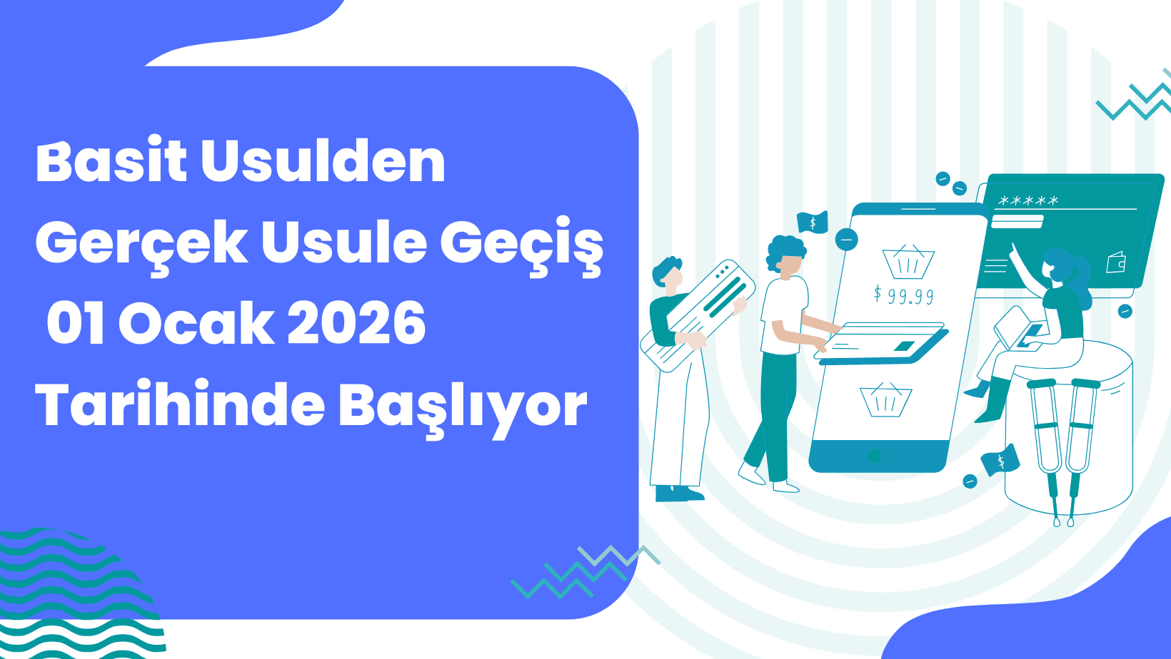 Basit Usulden Gerçek Usule Geçiş: Kimleri Etkileyecek, Ne Zaman Başlıyor?