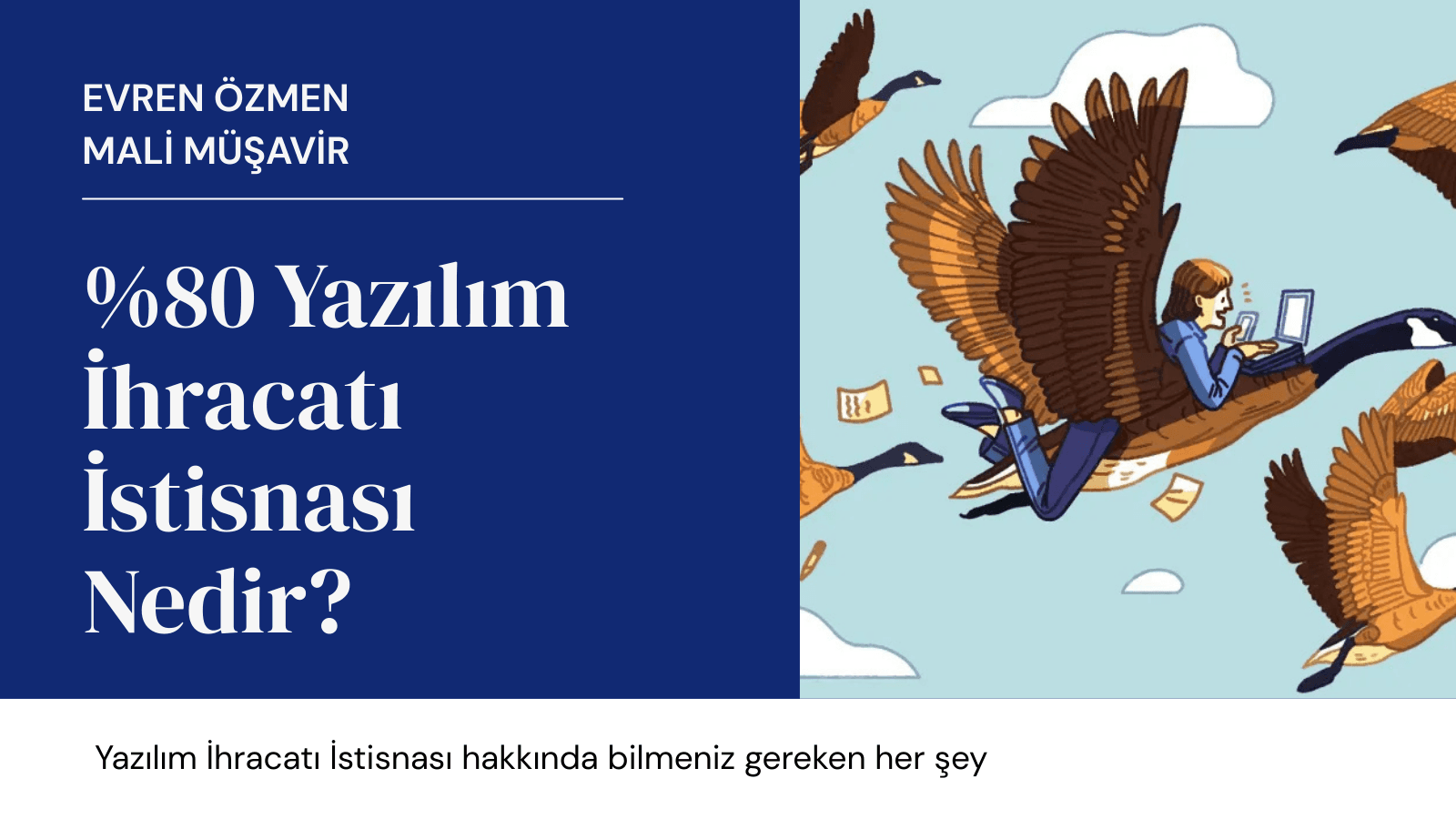 Yazılım ihracatı istisnası %80 nedir ve nasıl uygulanır?