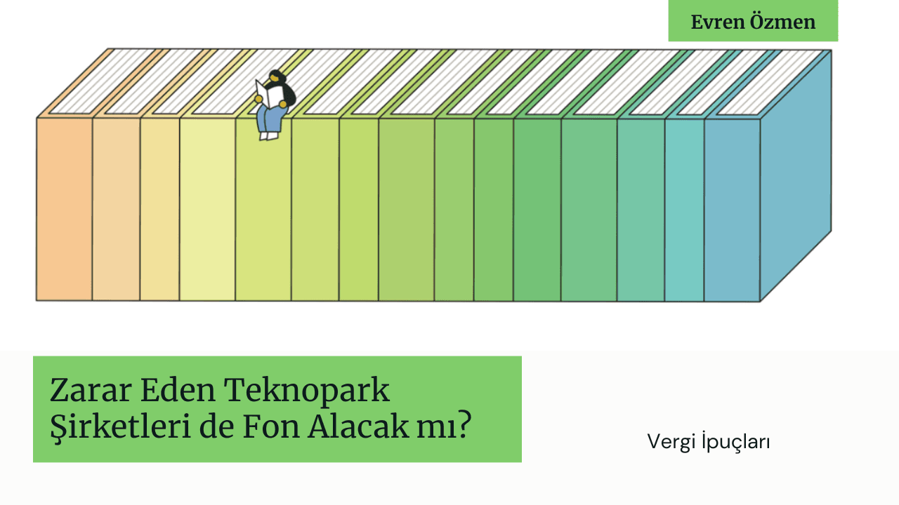 Zarar Eden Teknopark Şirketleri de Fon Alacak mı?