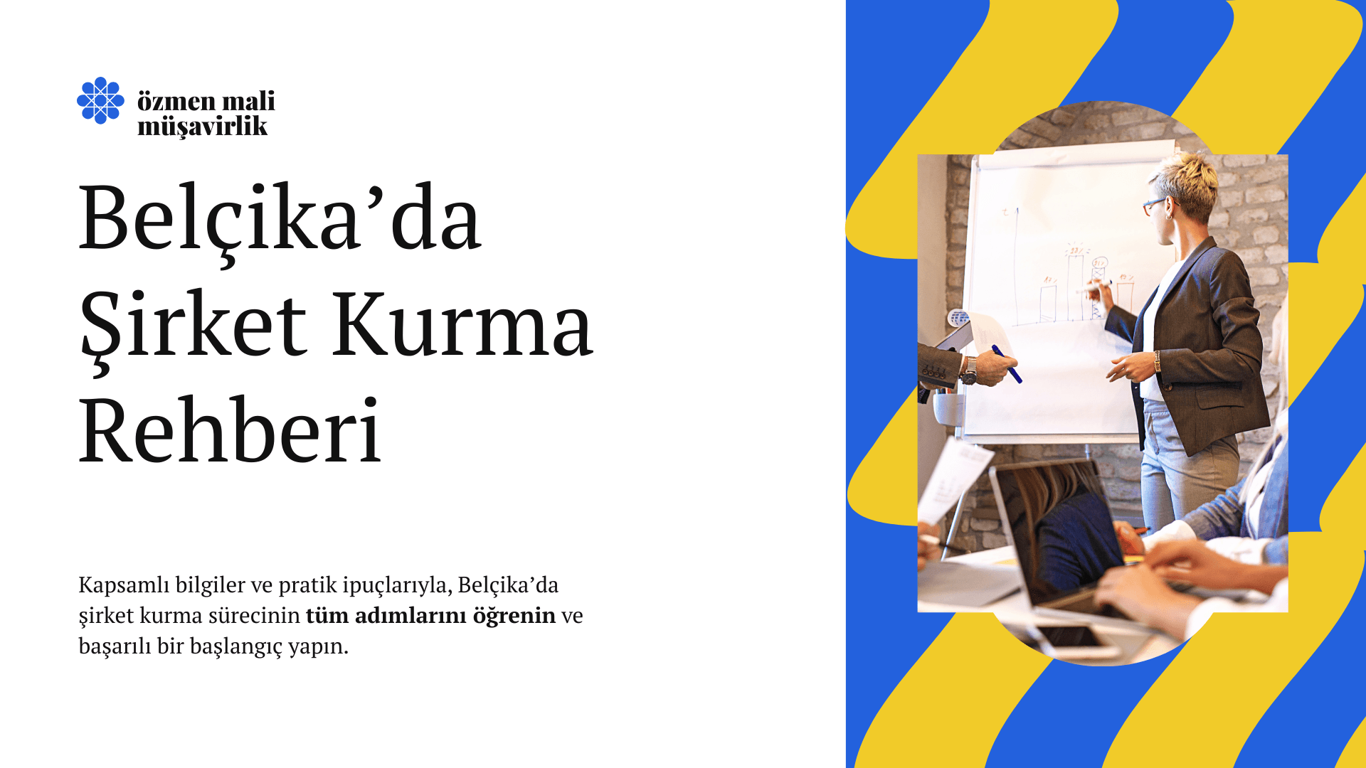 Belçika’da Şirket Kurma Rehberi