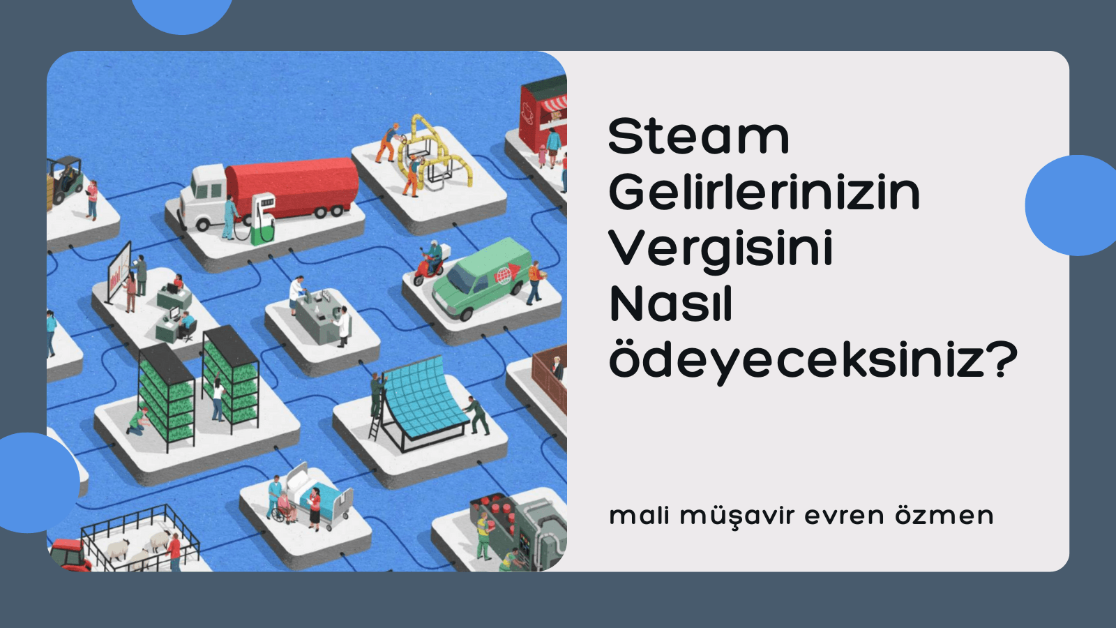 Steam Üzerinden Oyun Yayınlamak için Şirket Kurma Süreci Hakkında Her Şey