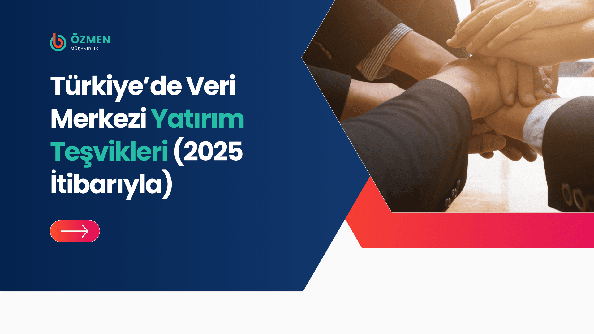 Türkiye’de Veri Merkezi Yatırım Teşvikleri (2025 İtibarıyla)