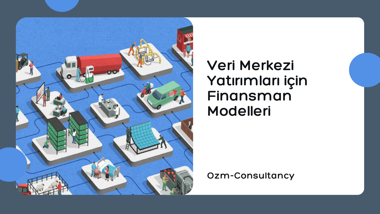 Veri Merkezi Yatırım Finansmanı Nasıl Sağlanır?