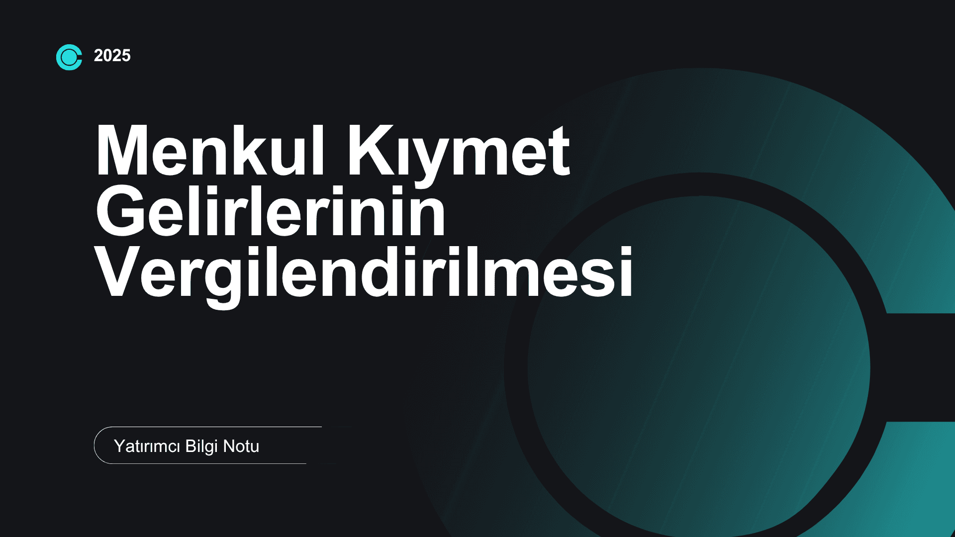 Menkul Kıymet Gelirlerinin Vergilendirilmesi 2025: Yatırımcı Bilgi Notu