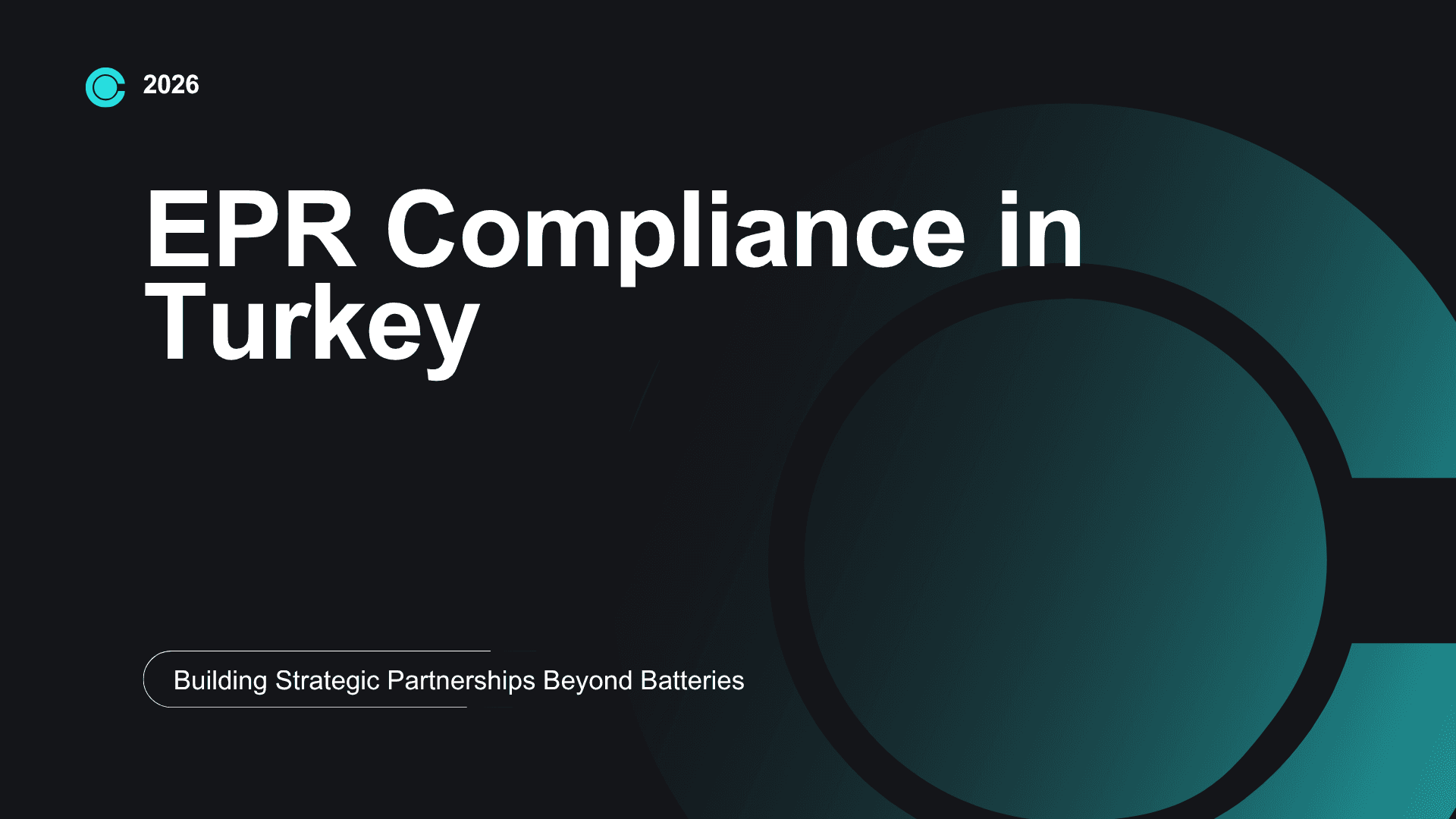 EPR Compliance in Turkey: Building Strategic Partnerships Beyond Batteries