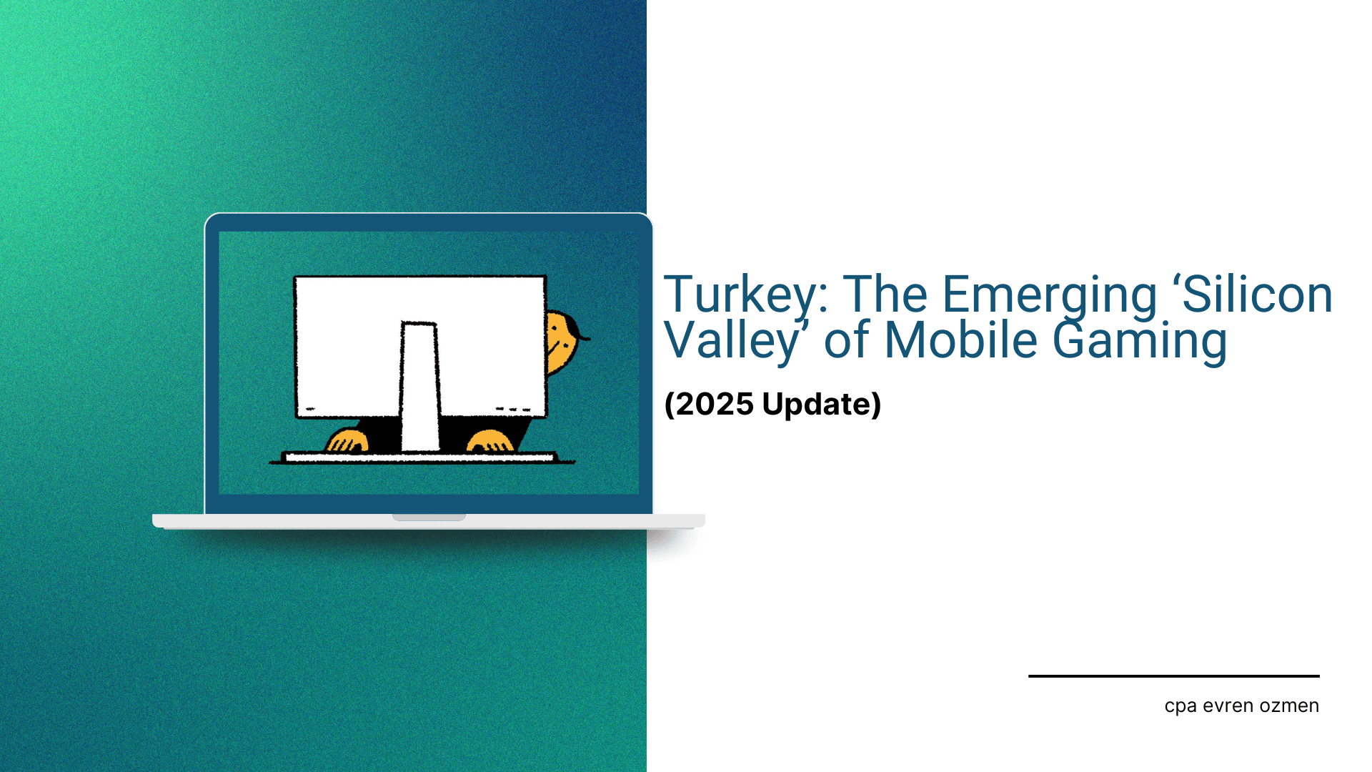 Why Turkey Is Becoming the Silicon Valley of Mobile Gaming (2025–2026 Outlook)