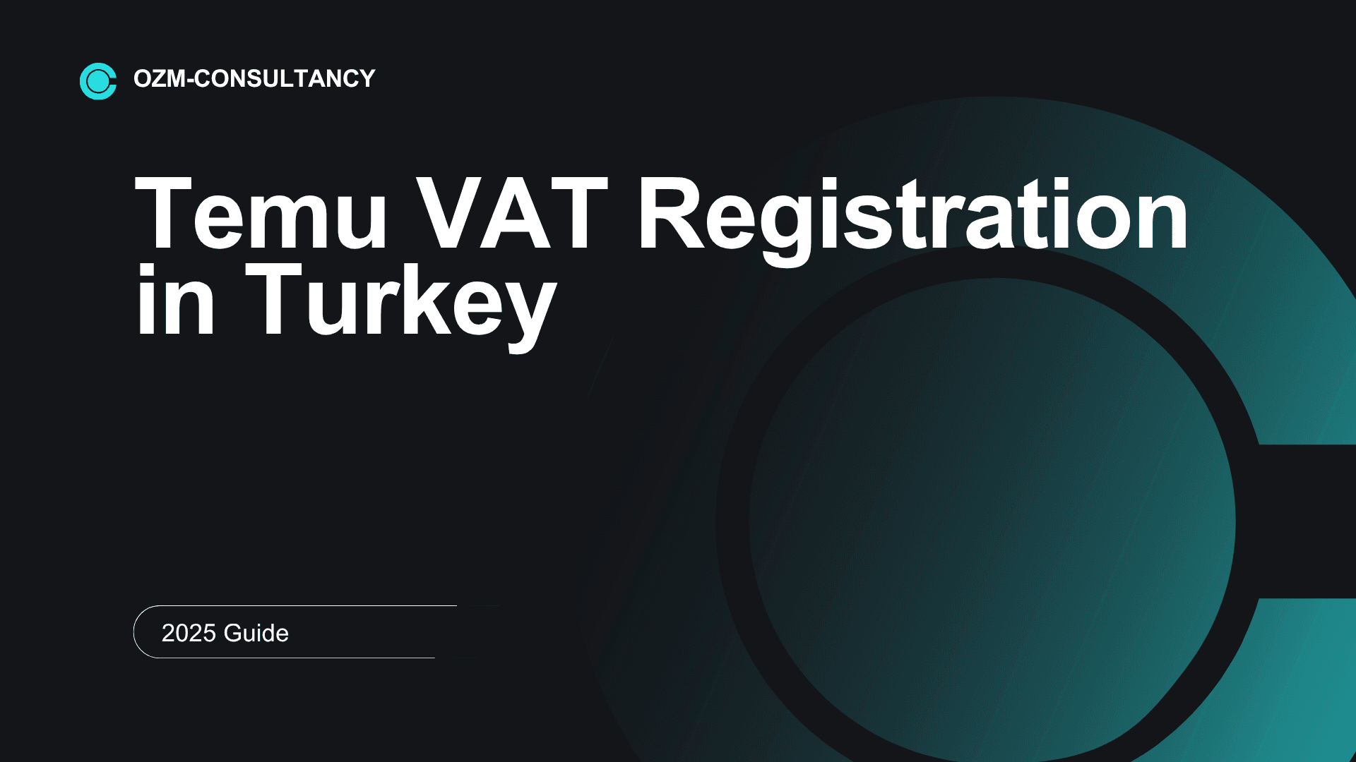 Temu VAT Registration in Turkey (2025 Guide)