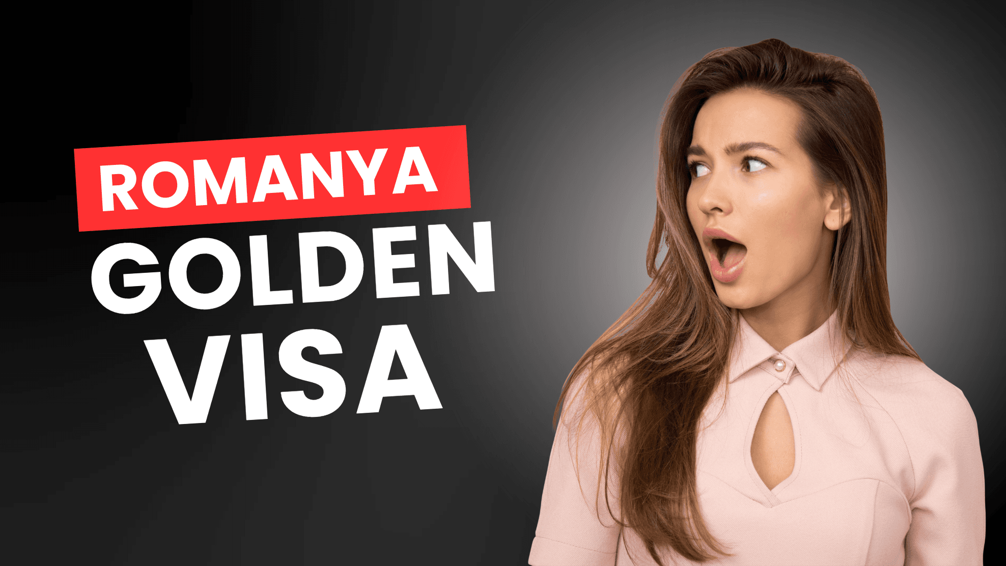 Romanya Golden Visa Şartları