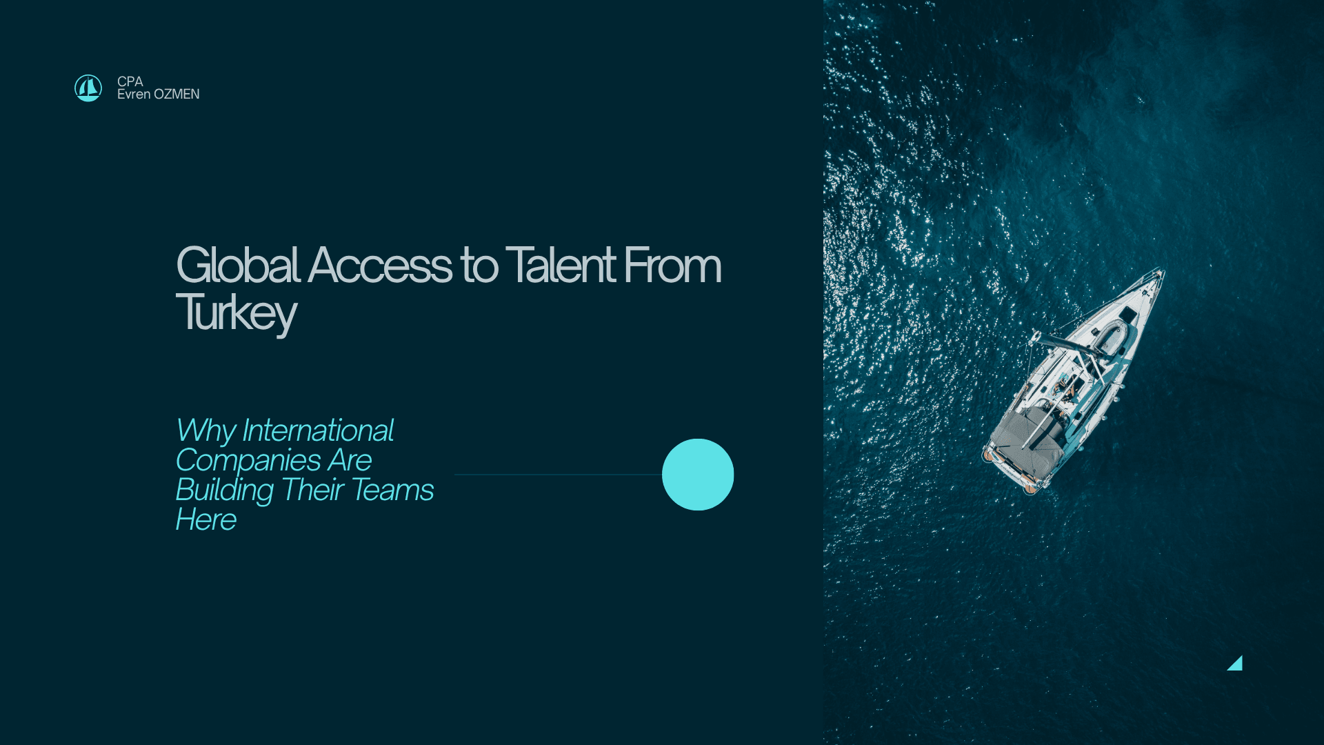 Global Access to Talent From Turkey: Why International Companies Are Building Their Teams Here