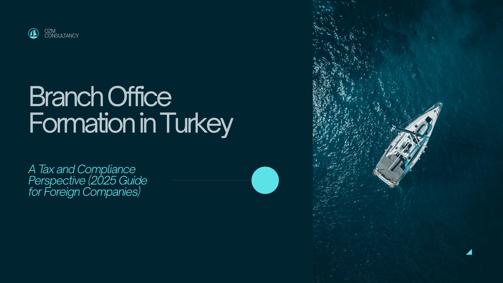 Establishing a Branch Office in Turkey for a Foreign Company