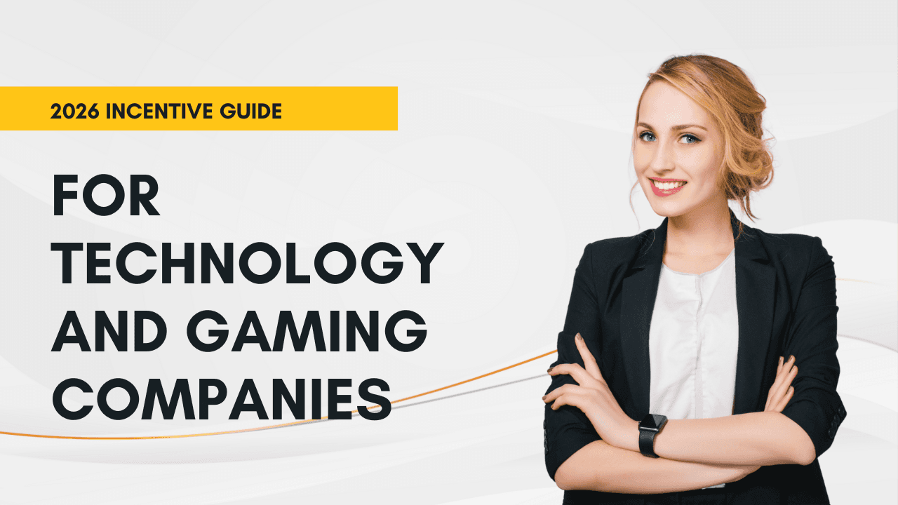 2026 Incentive Guide for Technology and Gaming Companies