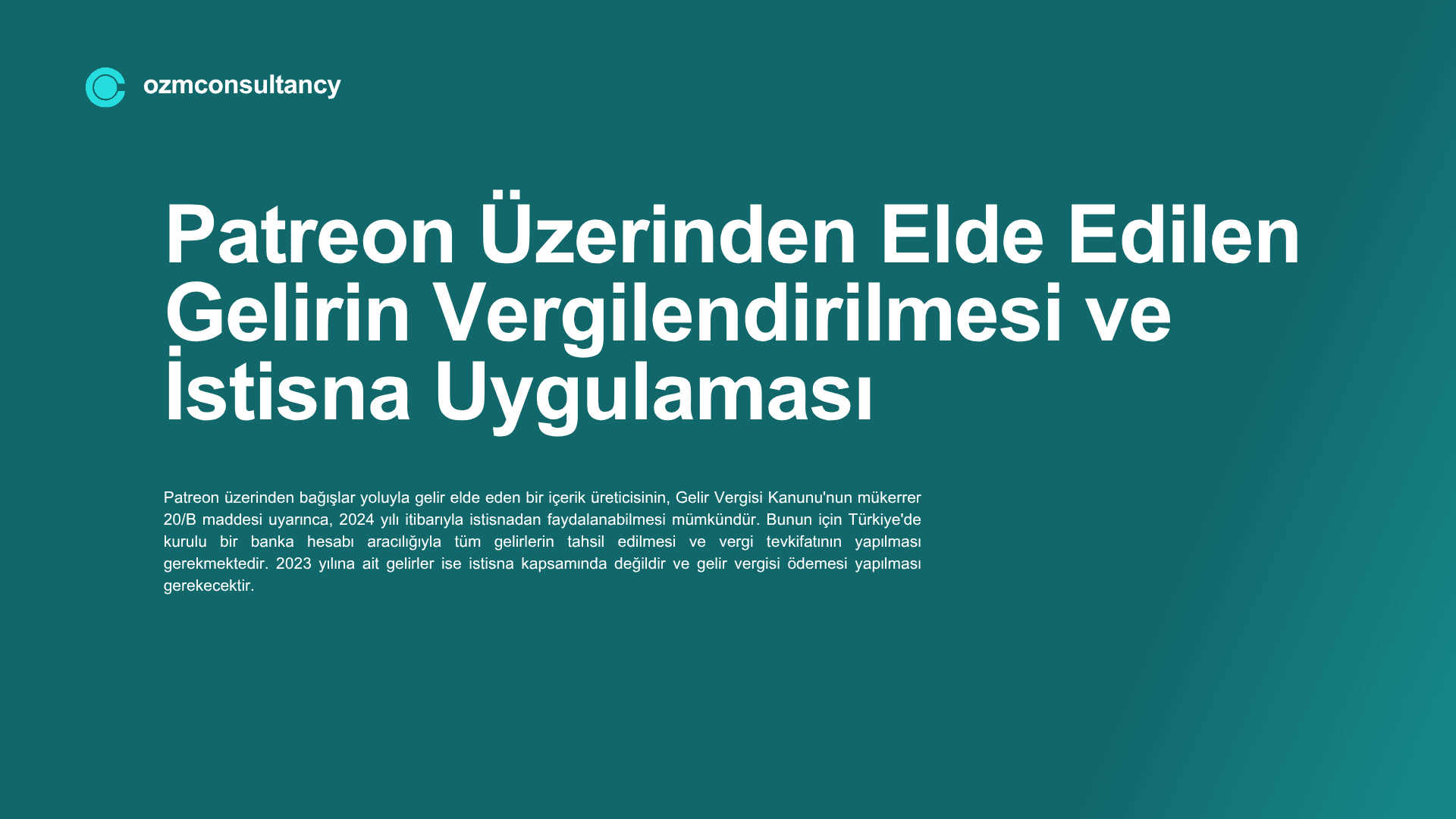 Patreon Üzerinden Elde Edilen Gelirin Vergilendirilmesi ve İstisna Uygulaması