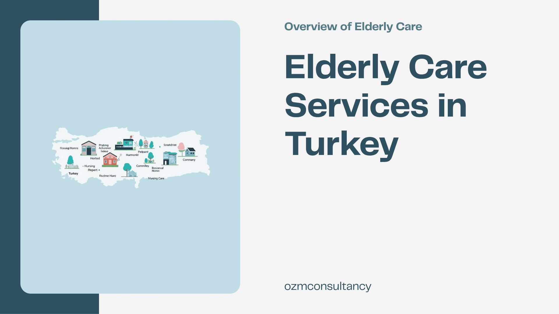 Elderly Care Services in Turkey: Economic & Investment Outlook (2023–2026)