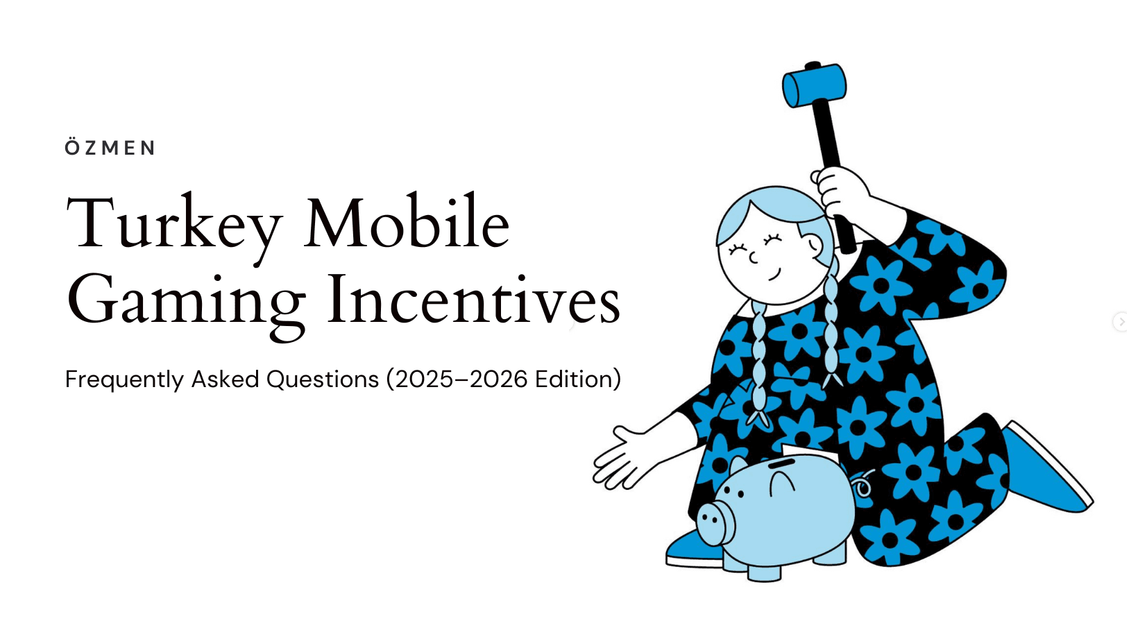 Turkey Mobile Gaming Incentives – Frequently Asked Questions (2025–2026 Edition)