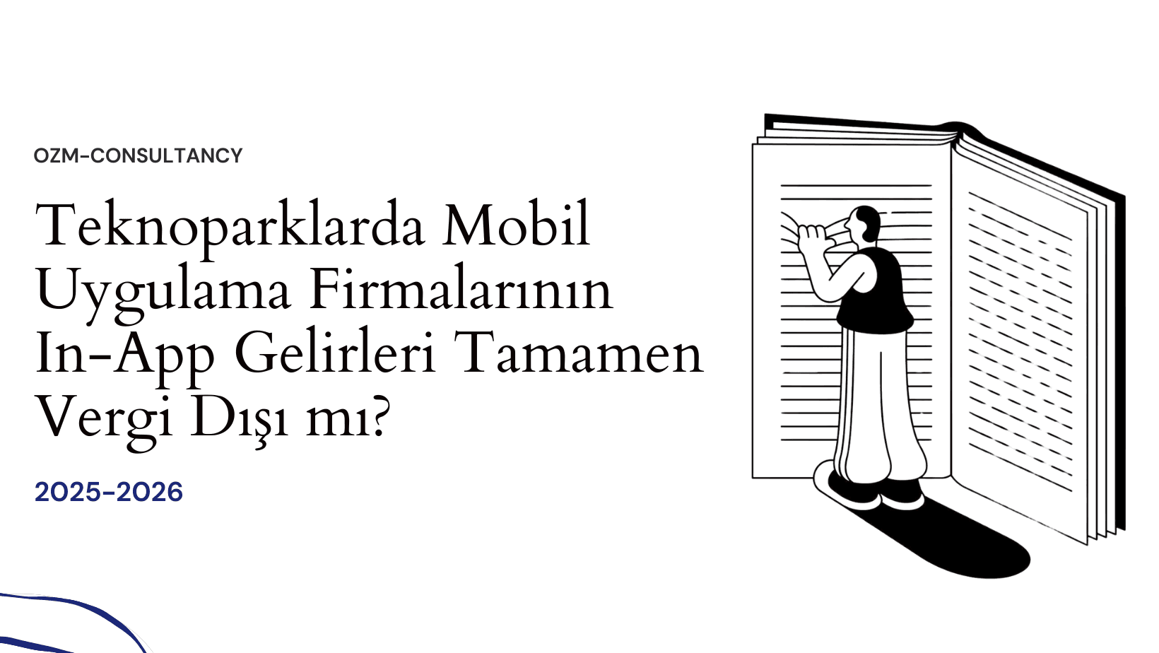 Teknoparklarda Mobil Uygulama Firmalarının In-App Gelirleri Tamamen Vergi Dışı mı?