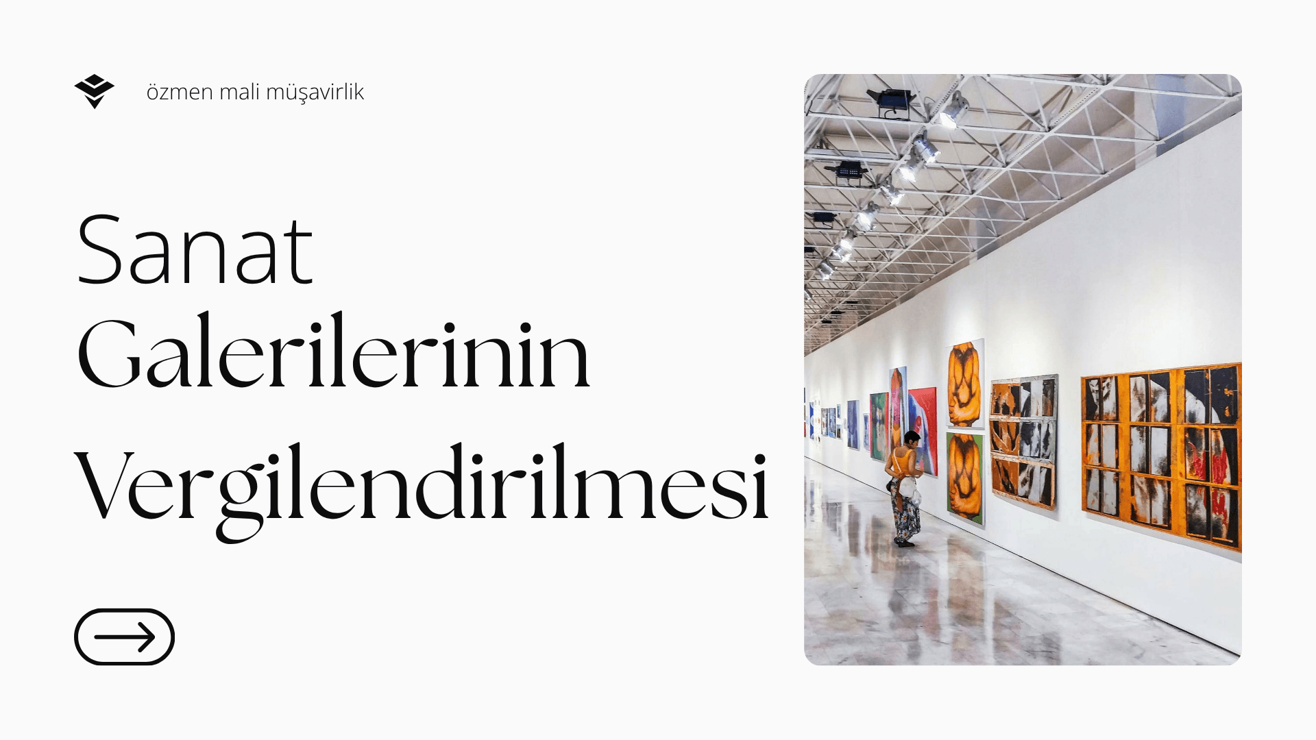 Sanat Galerilerinin Vergilendirilmesi