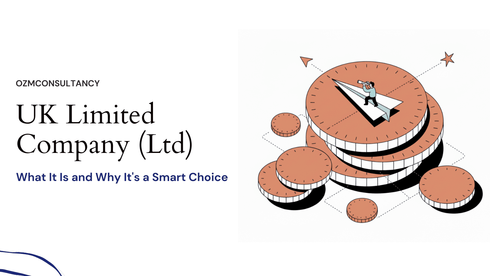 UK Limited Company (Ltd): What It Is and Why It's a Smart Choice