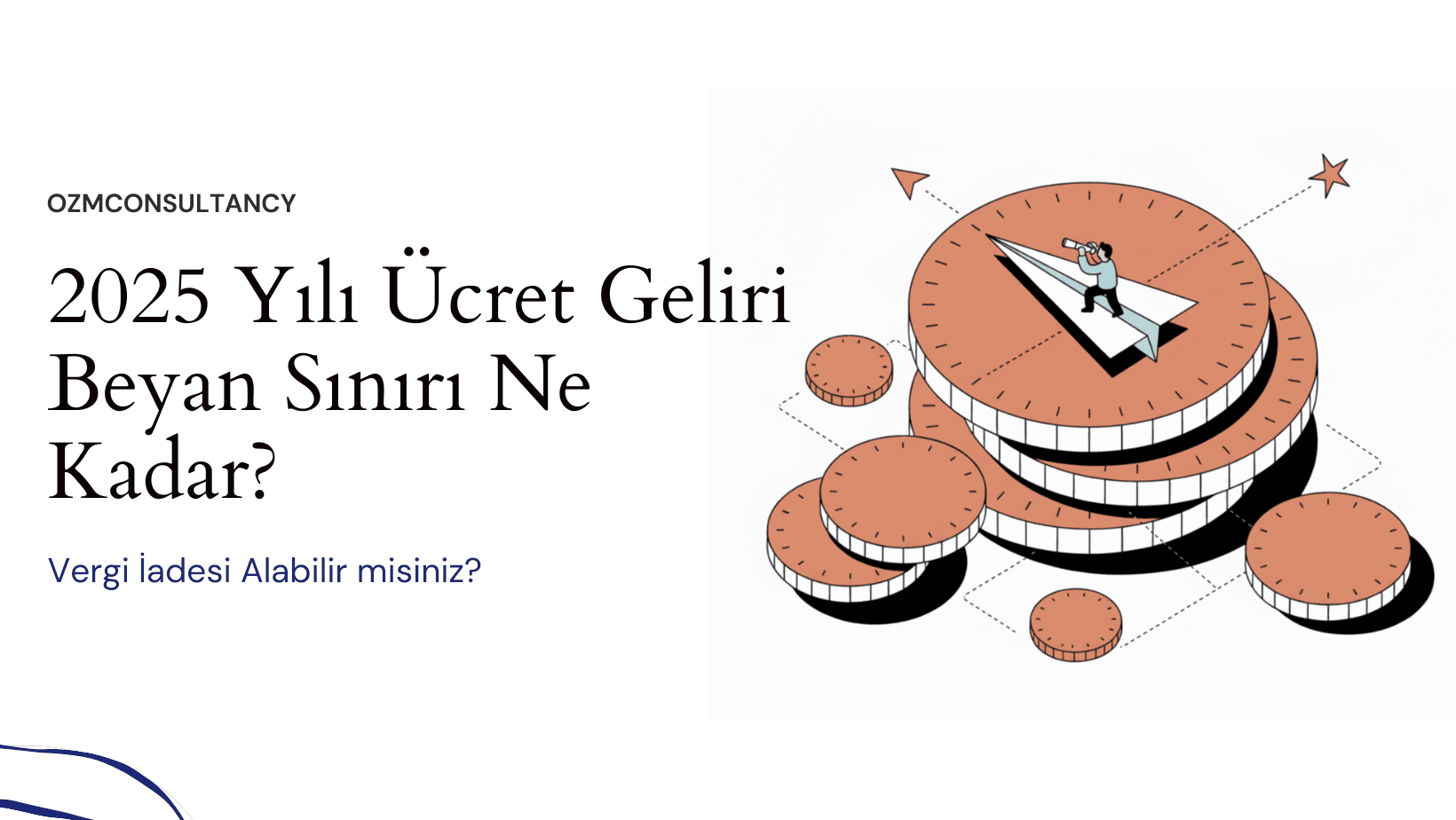 2025 Yılı Ücret Geliri Beyan Sınırı Ne Kadar?