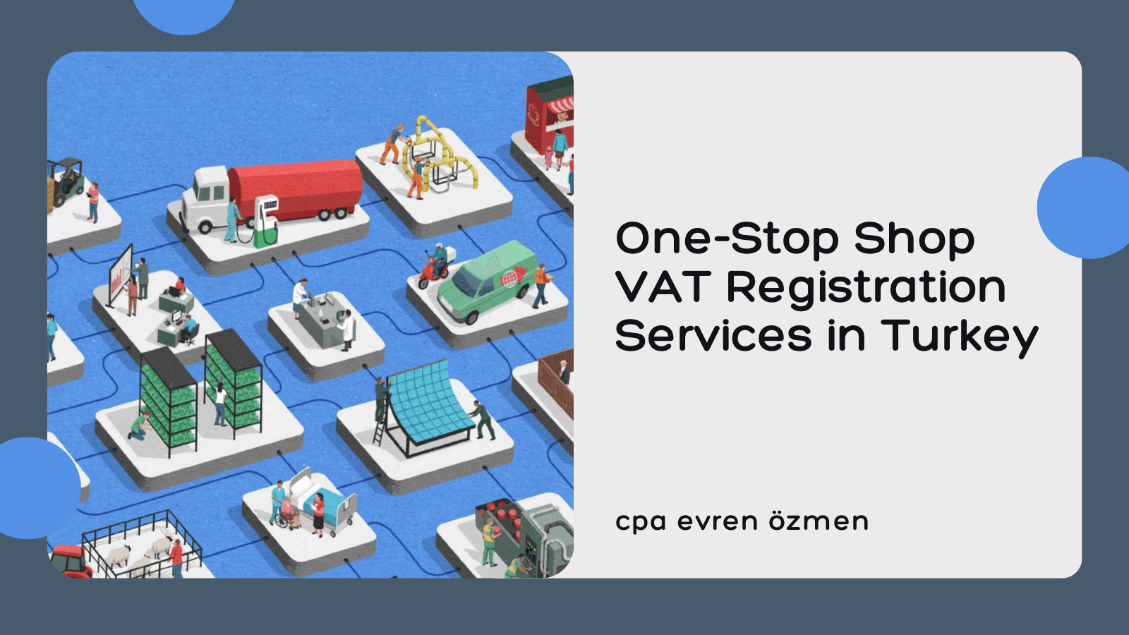 One-Stop Shop VAT Registration Services in Turkey