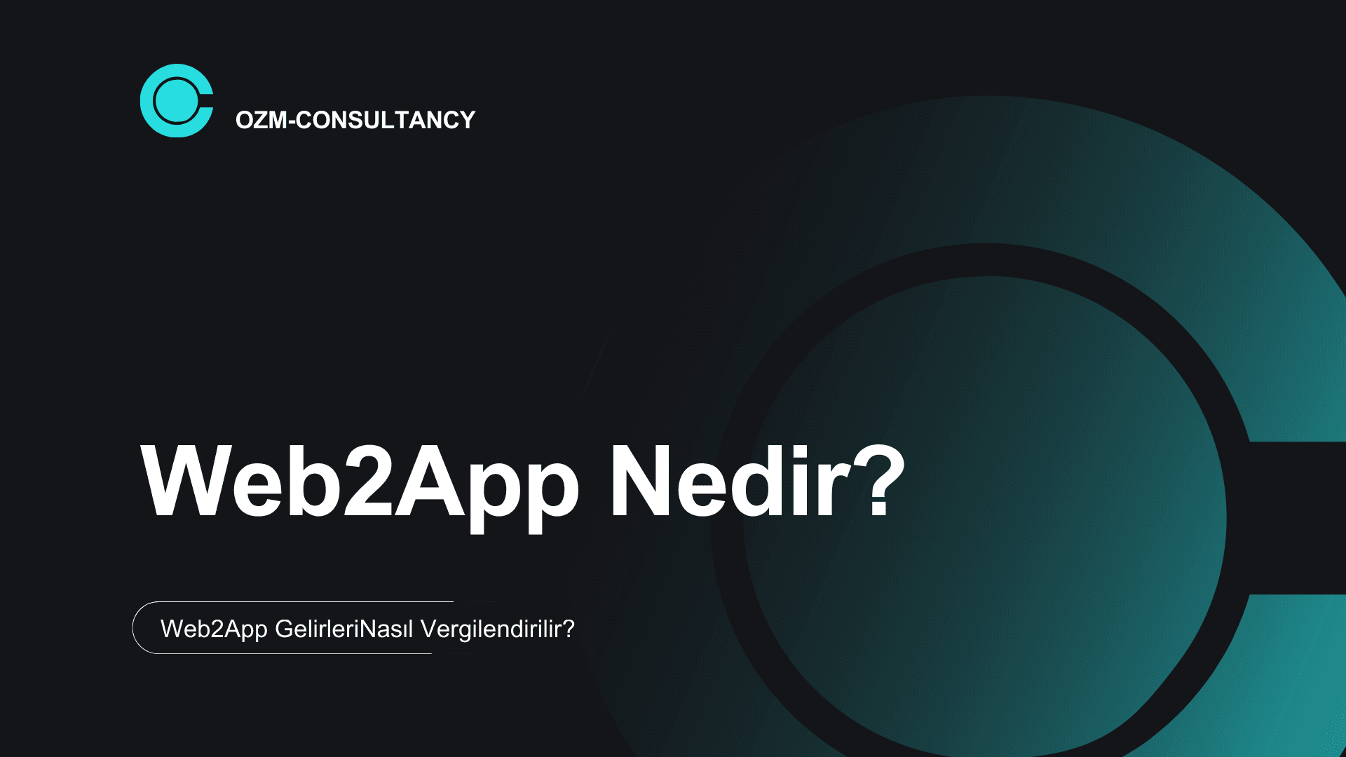 Web2App Nedir? Web2App GelirleriNasıl Vergilendirilir?