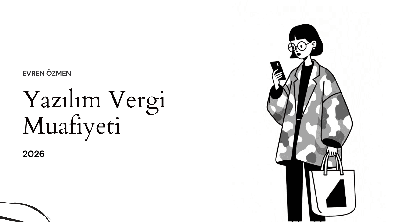 Yazılım Vergi Muafiyeti 2026