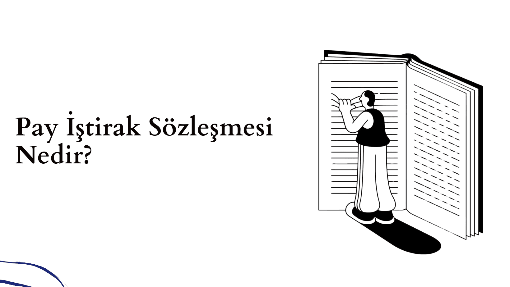 Pay İştirak Sözleşmesi Nedir?