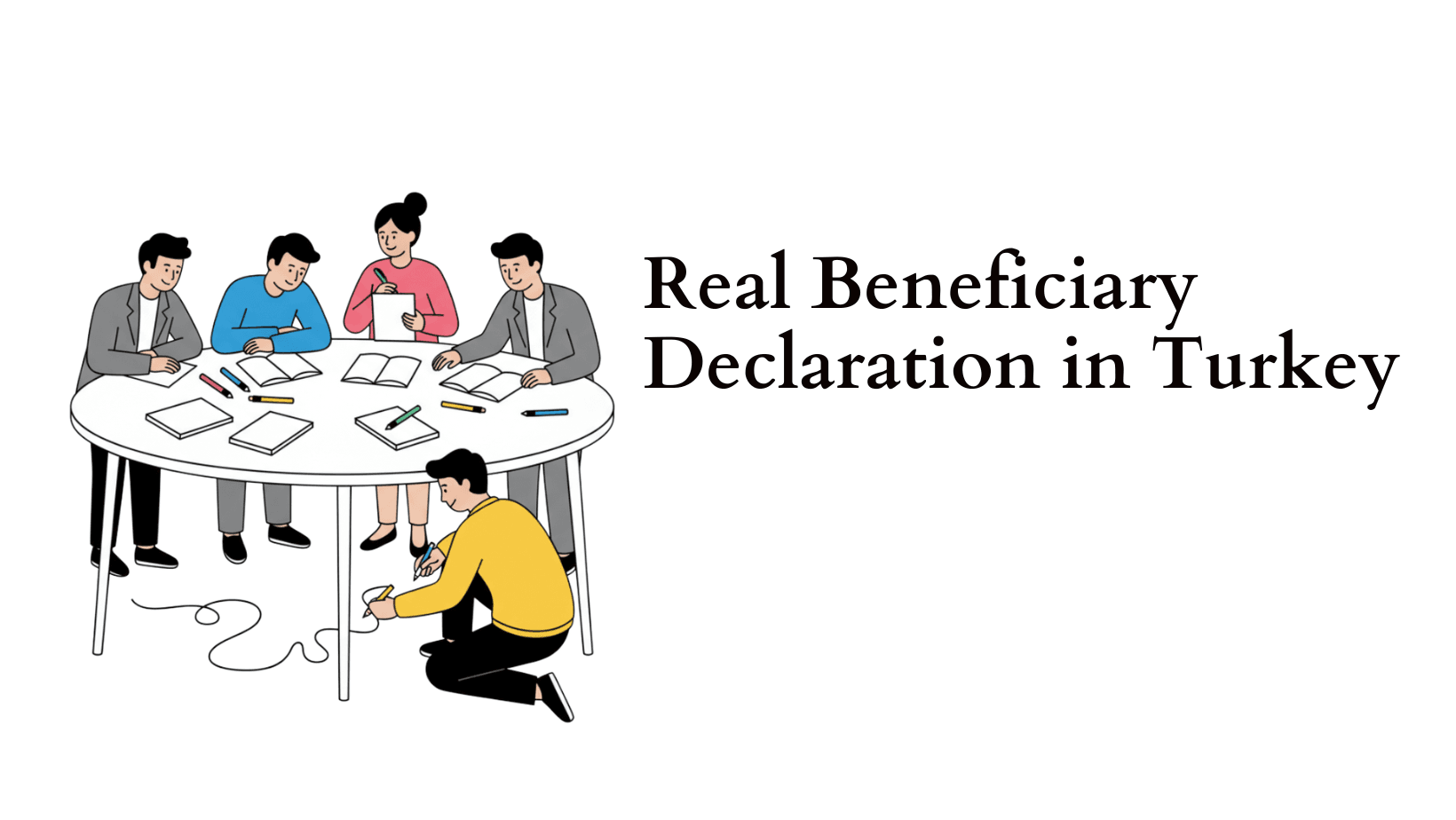 Real Beneficiary Declaration in Turkey