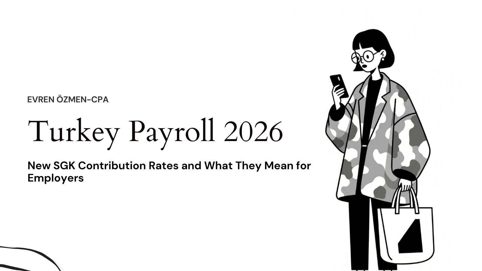 Turkey Payroll 2026: New SGK Contribution Rates and What They Mean for Employers