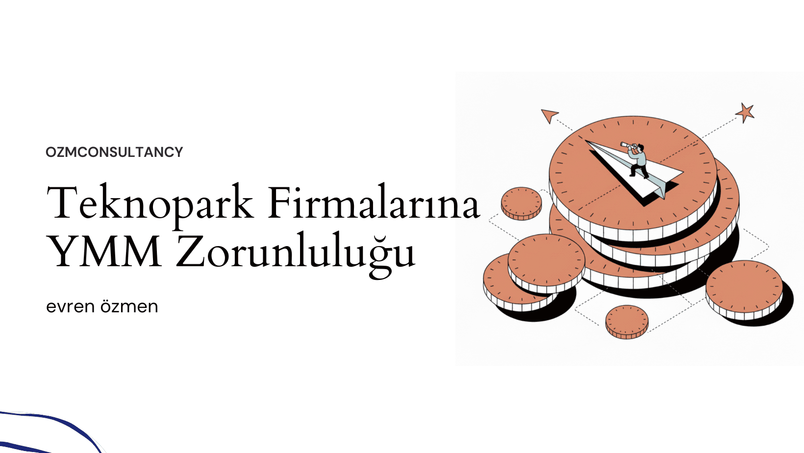 Teknopark Firmalarına YMM Zorunluluğu Getirildi.