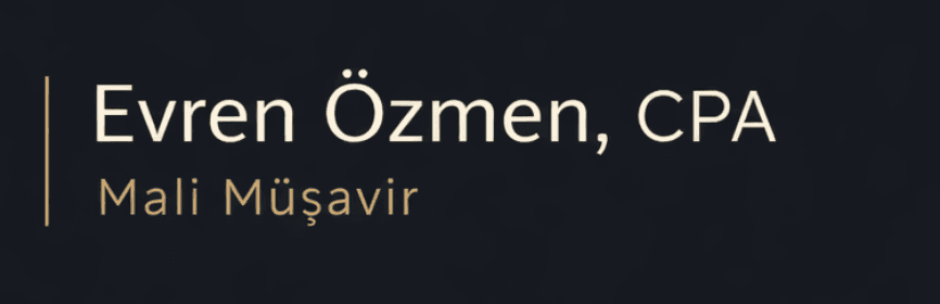 Evren Özmen CPA | Turkey Tax Advisor for Remote Workers, Digital Nomads & Foreign Companies