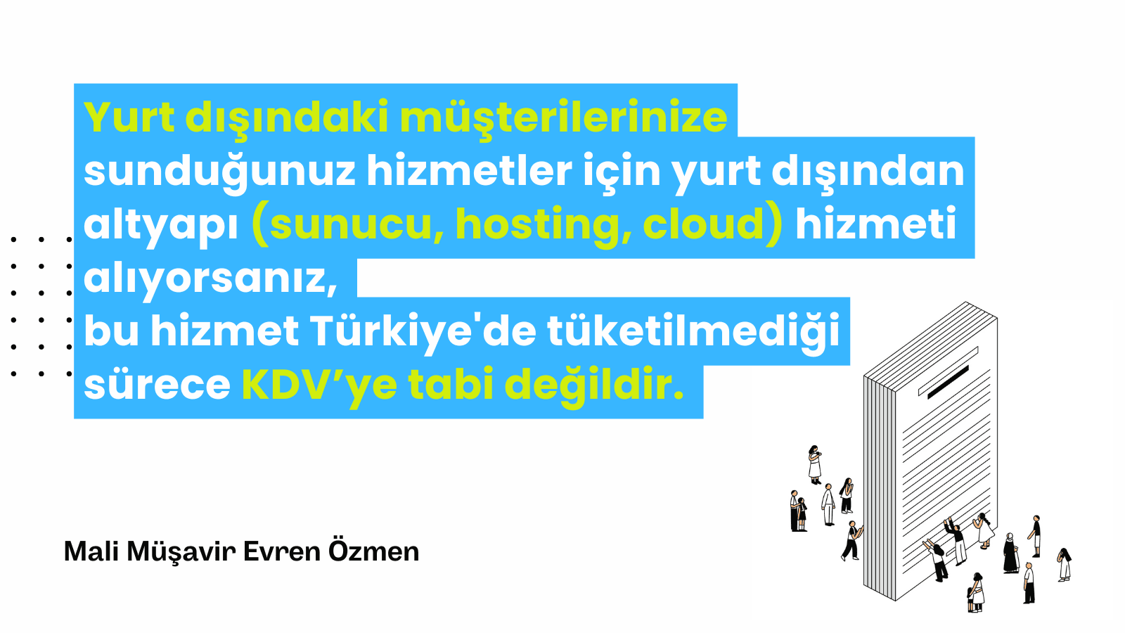 Yurt Dışından Alınan Cloud Hizmetlerinin KDV Karşısındaki Durumu (Güncel Rehber)