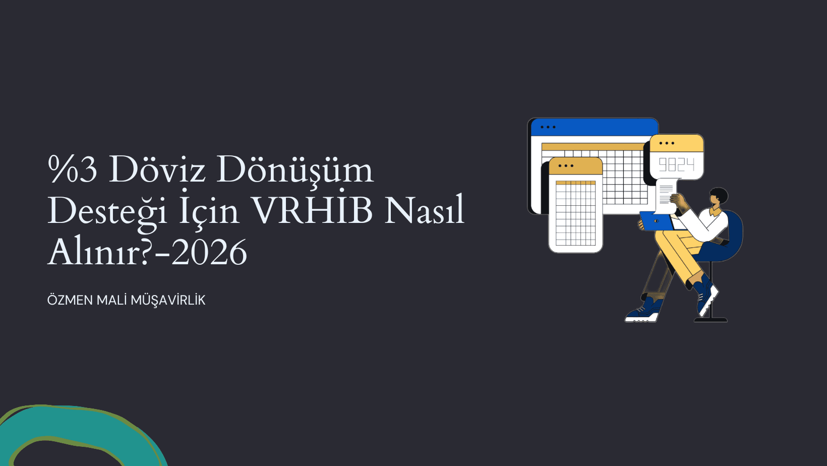 %3 Döviz Dönüşüm Desteği İçin VRHİB Nasıl Alınır?-2026