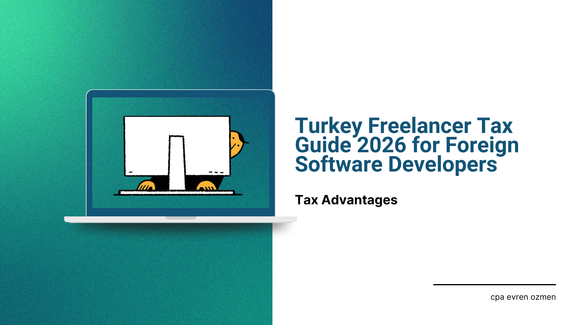 Turkey Freelancer Tax Guide 2026 for Foreign Software Developers