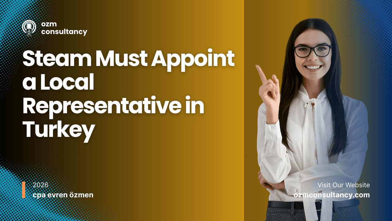 Steam Must Appoint a Local Representative in Turkey