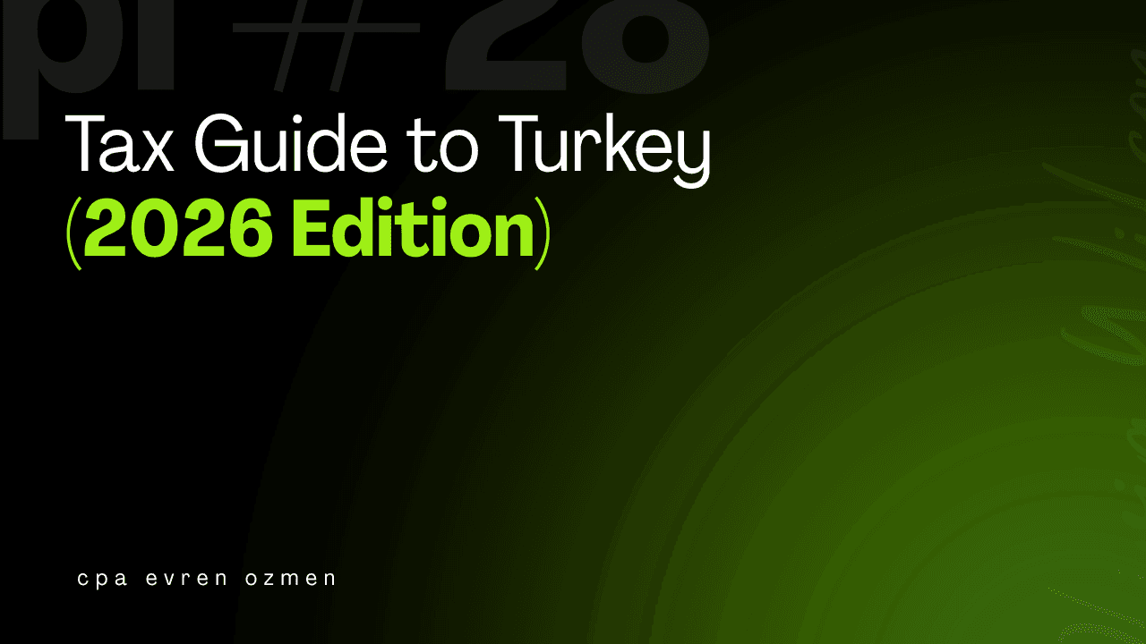 Tax Guide to Turkey (2026 Edition)