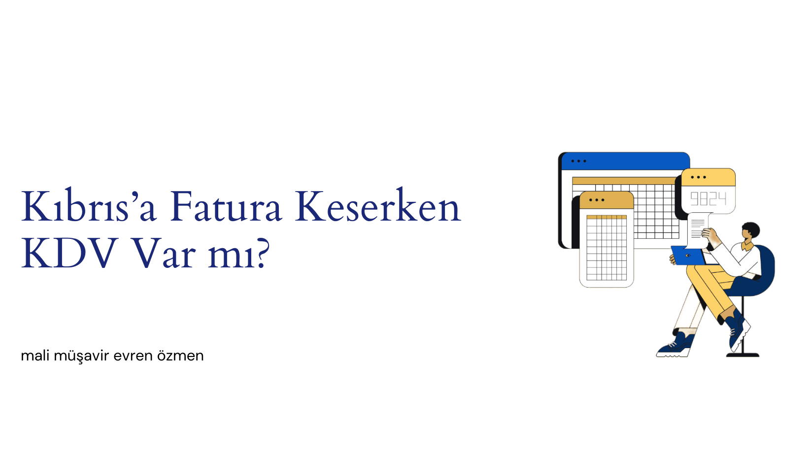 Kıbrıs’a Fatura Keserken KDV Var mı?