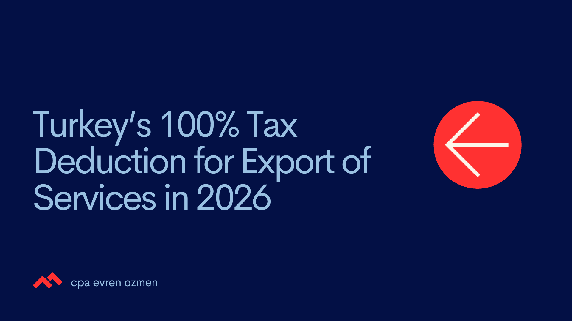Turkey’s Tax Deduction for Export of Services in 2026