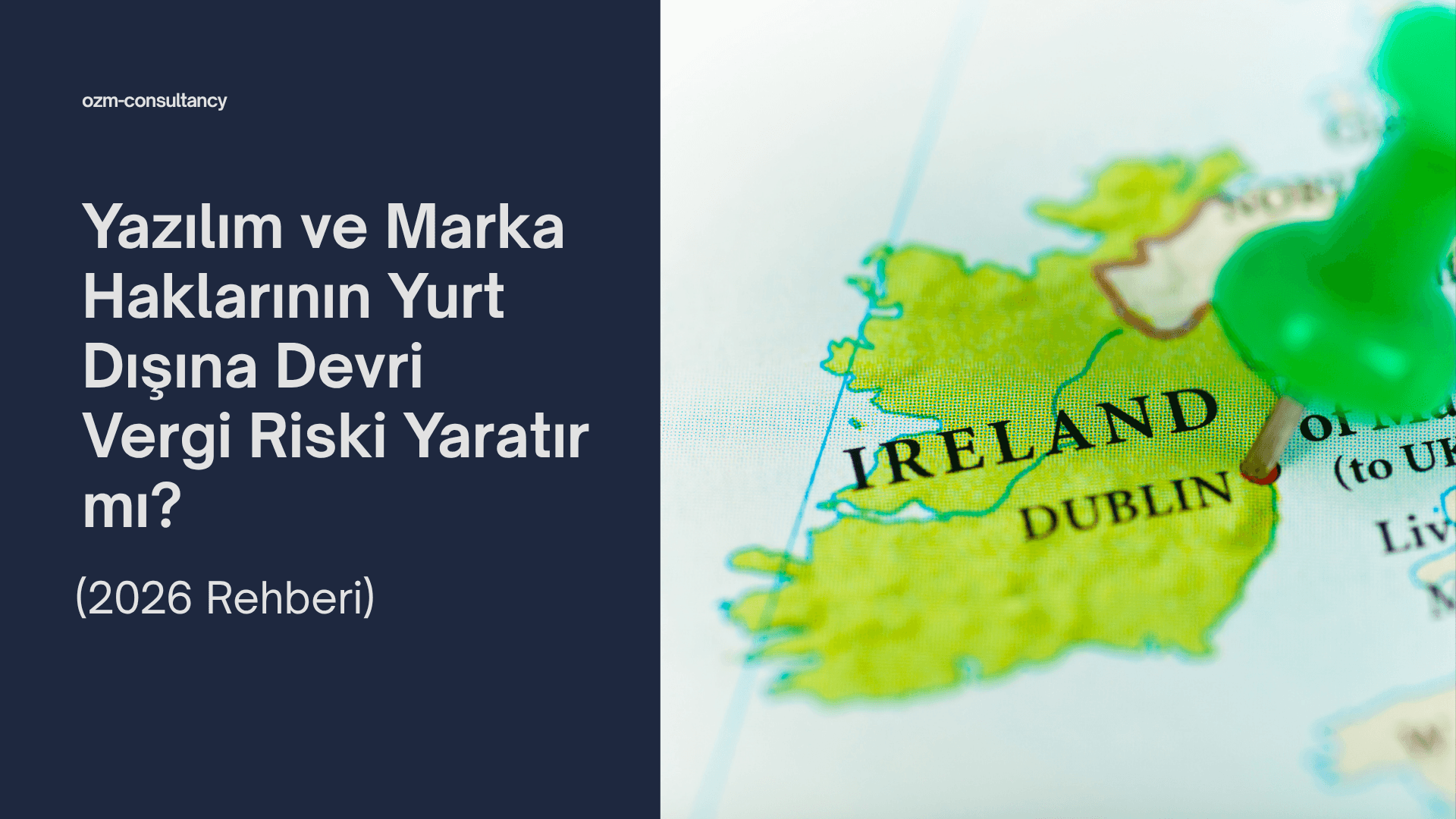 Yazılım ve Marka Haklarının Yurt Dışına Devri Vergi Riski Yaratır mı?