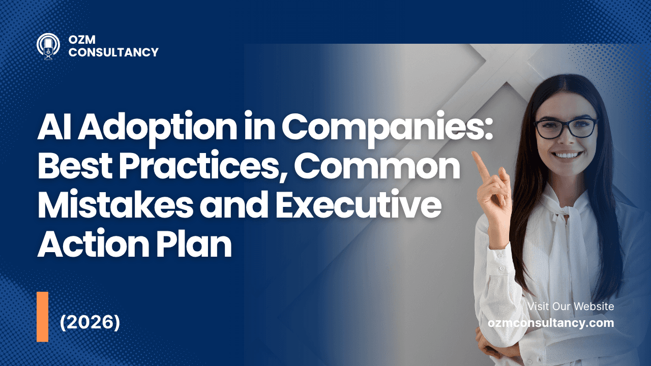 AI Adoption in Companies: Best Practices, Common Mistakes and Executive Action Plan (2026)