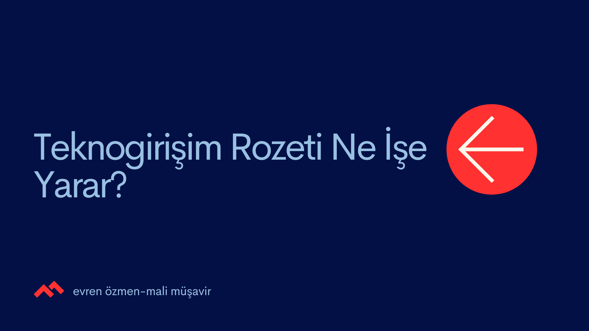 Teknogirişim Rozeti Nedir? Türkiye’de Startup’lar İçin Yeni Finansman ve Teşvik Rejimi