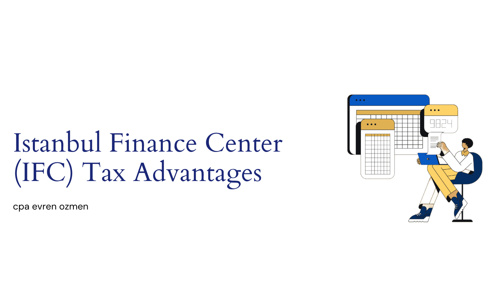 Istanbul Finance Center: Unlocking Tax Breaks and Competitive Edge